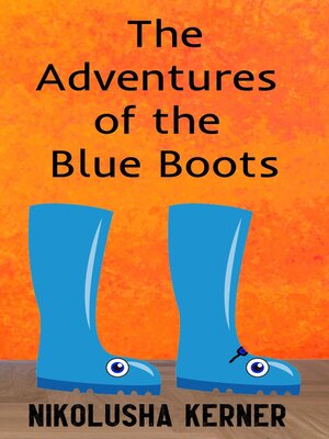 cover image of The Adventures of the Blue Boots